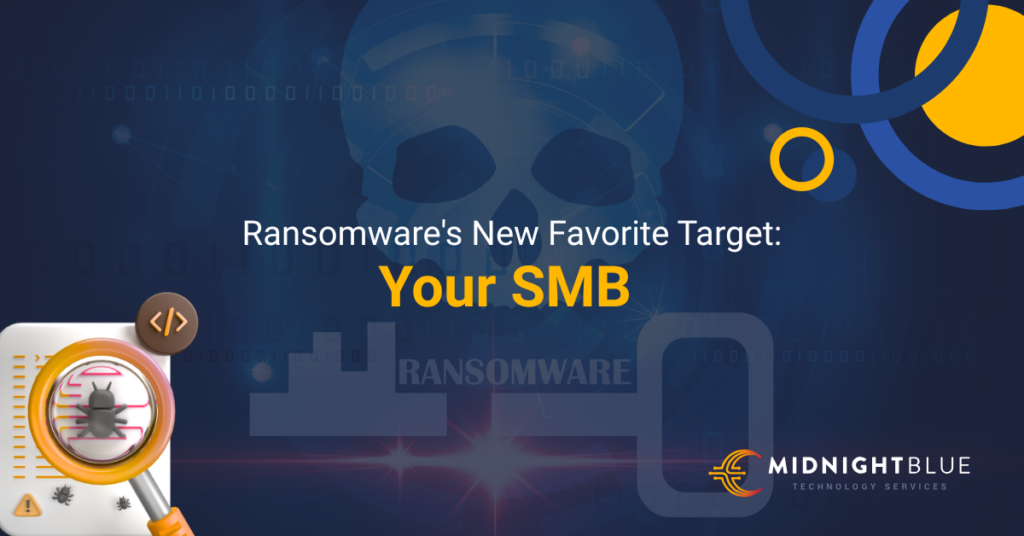 A dark digital background featuring a translucent skull and binary code, with the words “Ransomware’s New Favorite Target: Your SMB” in bold text. An icon of a magnifying glass highlights a bug on a computer screen in the lower left corner. The MidnightBlue Technology Services logo appears in the bottom right corner.