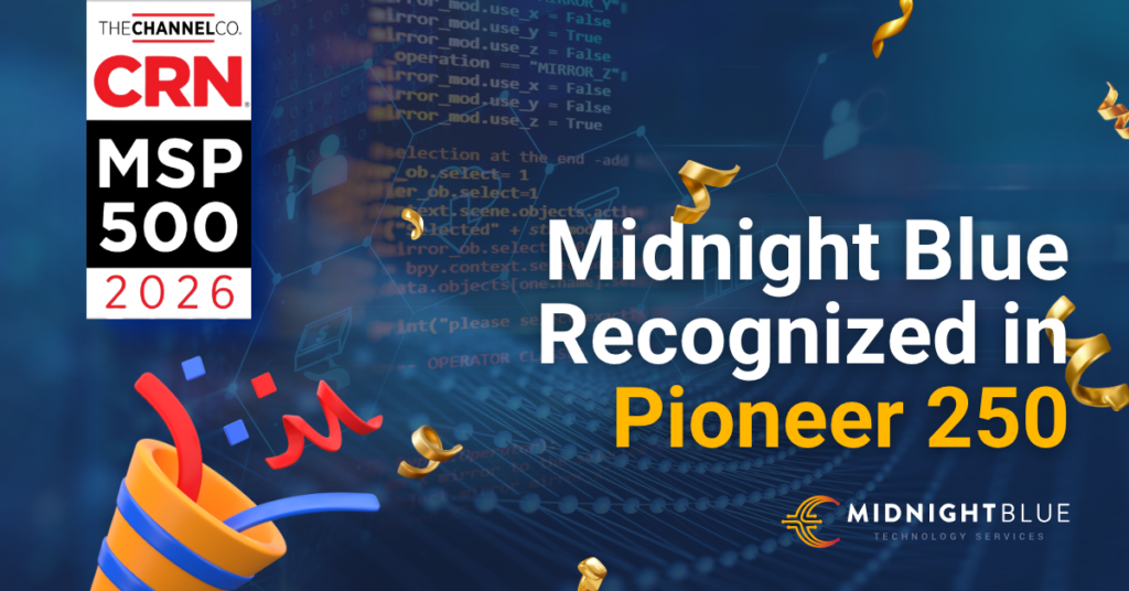 Midnight Blue Technology Services blog banner celebrating their recognition in the 2026 CRN MSP 500 Pioneer 250 list, featuring the CRN MSP 500 2026 badge, a party popper with confetti, and a code-themed background. Text reads: 'Midnight Blue Recognized in Pioneer 250.'
