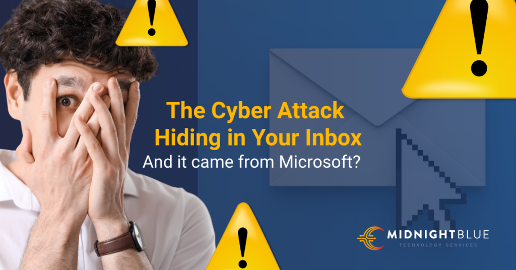 An alarmed man covering his face with his hands, surrounded by yellow warning triangle icons, an email envelope graphic, and a cursor arrow on a dark blue background. Text reads: 'The Cyber Attack Hiding in Your Inbox – And it came from Microsoft?'